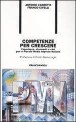 Competenze per crescere. Esperienze, strumenti e casi per le piccole e medie imprese italiane