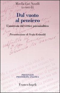 Dal vuoto al pensiero. L'anoressia dal vertice psicoanalitico - copertina