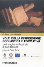 Volti della dispersione scolastica e formativa. Un'indagine in provincia di Forlì-Cesena