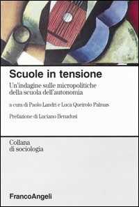 Scuole In Tensione. Un'indagine Sulle Micropolitiche Della Scuola Dell'autonomia-image