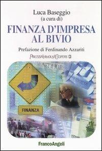 Finanza d'impresa al bivio - Luca Baseggio - copertina