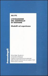 L' evoluzione del controllo di gestione. Modelli ed esperienze - copertina