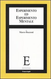 Esperimento ed esperimento mentale - Marco Buzzoni - copertina