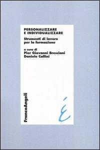 Personalizzare e individualizzare. Strumenti di lavoro per la formazione - copertina