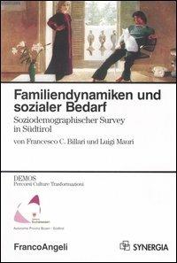 Familiendynamiken und sozialer bedarf. Soziodemographischer Survey in Südtirol - copertina