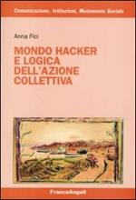 Mondo hacker e logica dell'azione collettiva