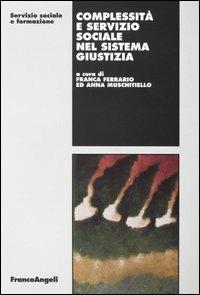 Complessità e servizio sociale nel sistema giustizia - copertina