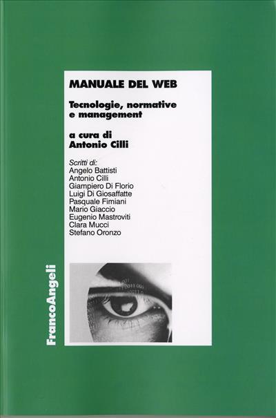 Manuale del web. Tecnologie, normative e management - copertina