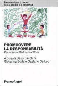 Promuovere la responsabilità. Percorsi di cittadinanza attiva - copertina