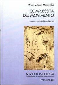 Complessità del movimento - M. Vittoria Meraviglia - copertina
