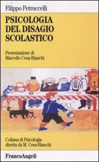 Psicologia del disagio scolastico - Filippo Petruccelli - copertina