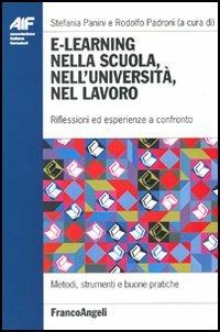 E-learning nella scuola, nell'università, nel lavoro. Riflessioni ed esperienze a confronto - copertina