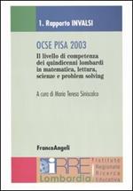 Ocse Pisa 2003: Rapporto Invalsi-Rapporto Irre Lombardia.