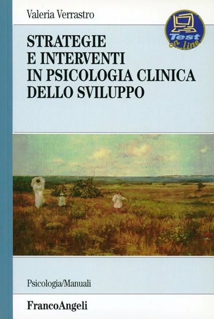 Strategie e interventi in psicologia clinica dello sviluppo - Valeria Verrastro - copertina