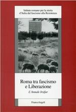 Roma tra fascismo e liberazione. L'annale Irsifar