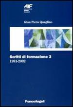 Scritti di formazione (1991-2002). Vol. 3