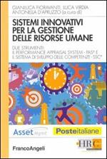 Sistemi innovativi per la gestione delle risorse umane. Due strumenti: il performance appraisal system-Pas e il sistema di sviluppo delle competenze-Ssc