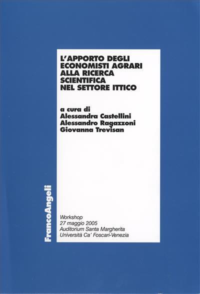 L' apporto degli economisti agrari alla ricerca scientifica nel settore ittico. Workshop (Venezia, 27 maggio 2005) - copertina
