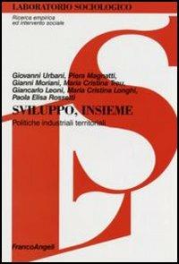 Sviluppo insieme. Politiche industriali territoriali - copertina