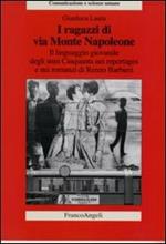 I ragazzi di via Monte Napoleone. Il linguaggio giovanile degli anni Cinquanta nei reportages e nei romanzi di Renzo Barbieri