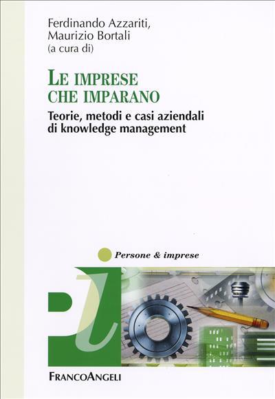 Le imprese che imparano. Teorie, metodi e casi aziendali di knowledge management - copertina