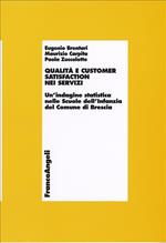 Qualità e customer satisfaction nei servizi. Un'indagine statistica nelle scuole dell'infanzia del Comune di Brescia