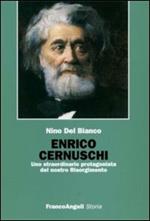 Enrico Cernuschi. Uno straordinario protagonista del nostro Risorgimento