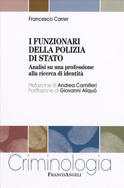 I funzionari della polizia di stato - Francesco Carrer - copertina