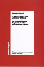 Il triple bottom line reporting. Dal coinvolgimento degli stakeholder alle verifiche esterne