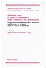 Ambiente casa: la sicurezza domestica dalla conoscenza alla prevenzione