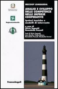 Analisi e sviluppo delle competenze nelle imprese cooperative. Ipotesi teoriche e modelli d'intervento - copertina