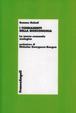 I fondamenti della bioeconomia. La nuova economia ecologica