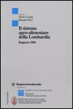 Il sistema agro-alimentare della Lombardia. Rapporto 2006