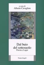 Dal buio del sottosuolo. Poesia e lager