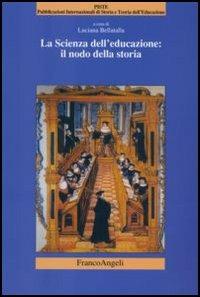 La scienza dell'educazione: il nodo della storia - copertina