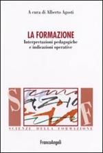 La formazione. Interpretazioni pedagogiche e indicazioni operative