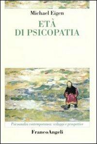 Età di psicopatia - Michael Eigen - copertina