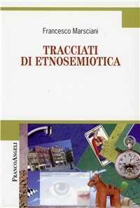 Tracciati di etnosemiotica