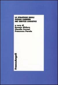 Le strategie degli «Ocean carrier» nei servizi logistici - copertina