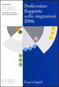 Dodicesimo rapporto sulle migrazioni 2006 - copertina