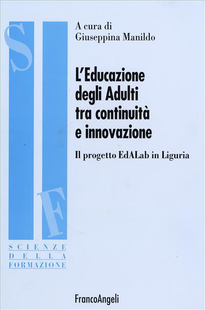 L' educazione degli adulti tra continuità e innovazione. Il progetto EdALab in Liguria - copertina