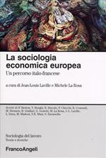 La sociologia economica europea. Un percorso italo-francese