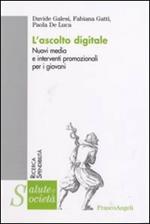 L' ascolto digitale. Nuovi media e interventi promozionali per i giovani