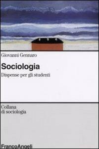 Sociologia. Dispense per gli studenti - Giovanni Gennaro - copertina