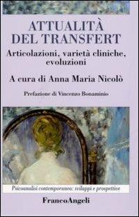 Attualità del transfert. Articolazioni, varietà cliniche, evoluzioni - copertina