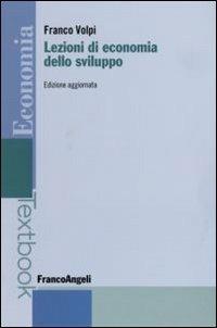 Lezioni di economia dello sviluppo - Franco Volpi - copertina