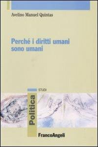 Perché i diritti umani sono umani - Avelino M. Quintas - copertina