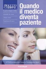 Progetto Chirone. Quando il medico diventa paziente