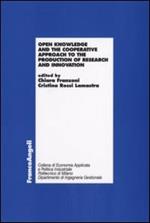 Open knowledge and the cooperative approach to the production of research and innovation