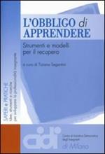 L' obbligo di apprendere. Strumenti e modelli per il recupero